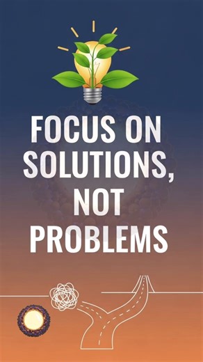 FOCUS ON SOLUTIONS NOT PROBLEMS #motivation #selfgrowth #mindset