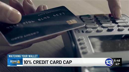 Watching your wallet: 10% credit card cap