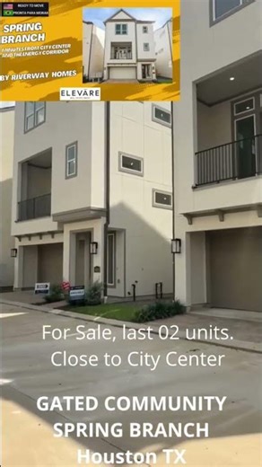 Spring Branch - Houston TX - Gated Community by Riverway Homes *Last 02 Units.