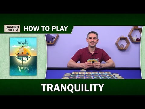 Tranquility - How to Play Tutorial video from Gaming Rules!