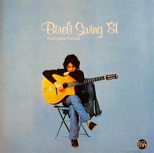 Bireli Lagrene Ensemble - Bireli Swing '81
