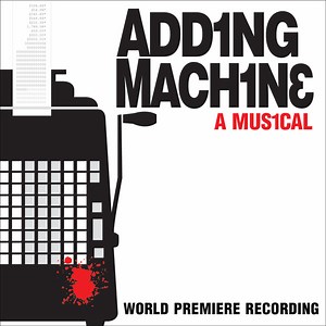 Various - Adding Machine: A Musical