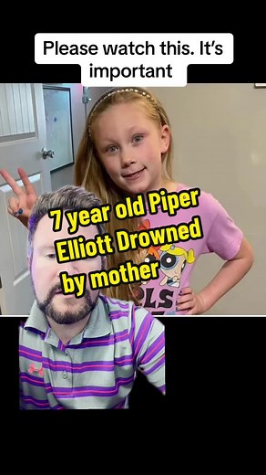 7 year old Piper Elliott Drowned by mother #Hendersonville #Tennessee #Child #Tragic #ChildLoss #News #Sad #Help