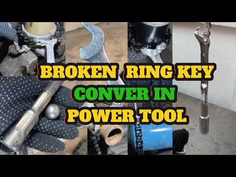 BROKEN RING KEY CONVERT IN POWER TOOL