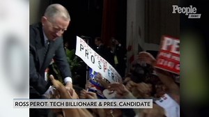 Ross Perot, the Billionaire Who Upended the 1992 Presidential Race, Dies at 89: 'A Man of Action'