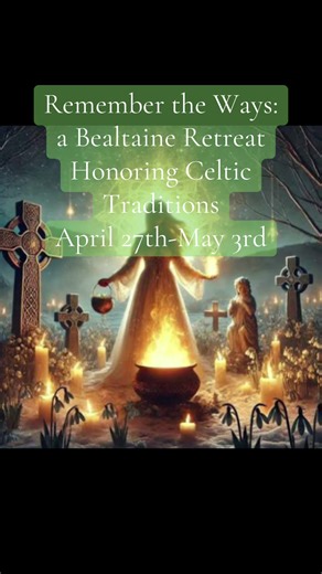 Celtic Traditions Retreat: Remembering Your Ancestral Roots