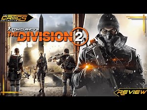 The Division 2 in 2025 - Is It Still Worth Playing? - Game Review - The Critics Collective