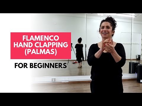 Learn to Dance Flamenco- Palmas (Hand Clapping)