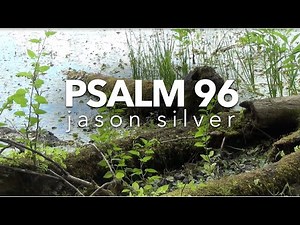 🎤 Psalm 96 Song - Sing to the Lord - Scripture Song