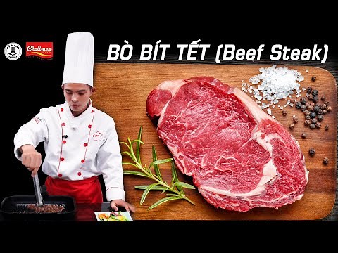 Cách làm Bò Bít Tết ngon (Beef steak) và Khoai tây nghiền mịn | How to cook beef steak