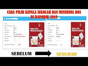 Cara Pilih Kepala Sekolah dan Menerima Bos di Dapodik 2019, [TUTORIAL DAPODIK 2019 #5]
