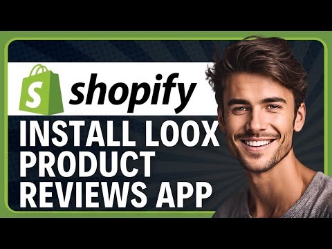 How to Install Loox Product Reviews App on Shopify in 2026