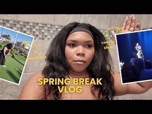 Spring Break Vlog