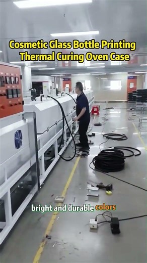 Thermocuring oven for printing on cosmetic glass bottles#PrintingCuring #HeatCuringOven