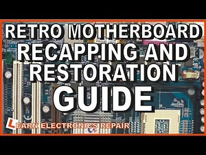 Recapping Repairing Restoring Retro Gaming Motherboard Tutorial. The Complete How To Guide. LER #099