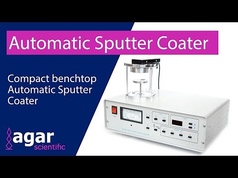 Introducing the Agar Scientific Automatic Sputter Coater