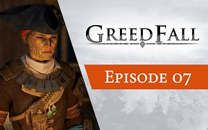 GreedFall《贪婪之秋》全系列解说第07期