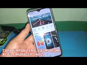 Cara Menyimpan Tema Xiaomi Redmi ke File Manajer