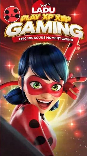 Ladu Play XP Gaming | Miraculous Ladybug Funny Moments 😂 | Epic Transformation #shorts #miraculous