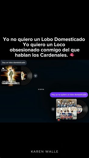 Karen Walle | No quiero un lobo domesticado 😫 Quiero un loco obsesionado conmigo del que hablan los Cardenales 🫦 Que nadie sepa #musica #cardenales... | Instagram