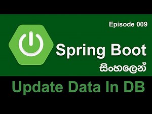 Spring Boot Sinhala Tutorial - Update Data In MySQL Database | @PutMapping ( Episode 009 )