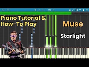 Muse 'Starlight': Piano Tutorial & How-To Play
