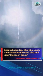 Cuaca begini sering bikin orang bingung. Sudah masuk musim hujan, tapi matahari mendadak garang, langit biru, bahkan angin terasa lebih tenang. Fenomena ini bukan berarti musim hujan berhenti. Justru ini bagian dari dinamika monsun itu sendiri. Monsoon break adalah jeda singkat ketika aliran angin monsun melemah sehingga suplai uap air ke wilayah Indonesia menurun. Dampaknya, pembentukan awan hujan ikut berkurang. Beberapa hari terasa seperti “musim kemarau mini” di tengah puncak hujan. Peneliti