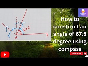 How to construct an angle of 67.5 degree using compass