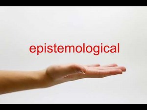 How to Pronounce epistemological - American English