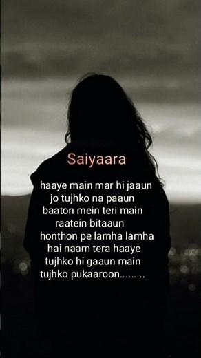 Saiyaara (Lyrics) haaye main mar hi jaaun.....