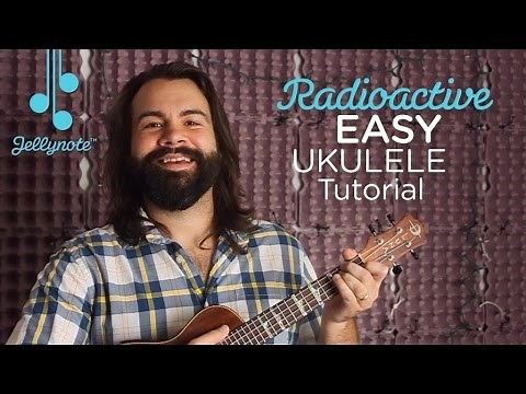 How to play "Radioactive" by Imagine Dragons - easy Ukulele chords (Jellynote lesson)