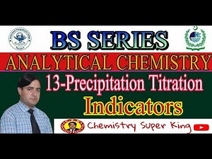 Indicators for precipitation Titration || Analytical chemistry || Bs series