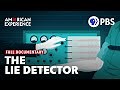 The Lie Detector | Full Documentary | AMERICAN EXPERIENCE | PBS