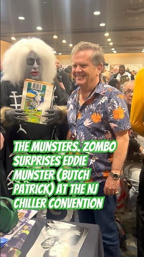 The Munsters tv show.ZOMBO surprises Eddie Munster (Butch Patrick) at the NJ Chiller convention.