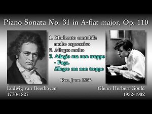 Beethoven: Piano Sonata No. 31, Gould (1956) ベートーヴェン ピアノソナタ第31番 グールド