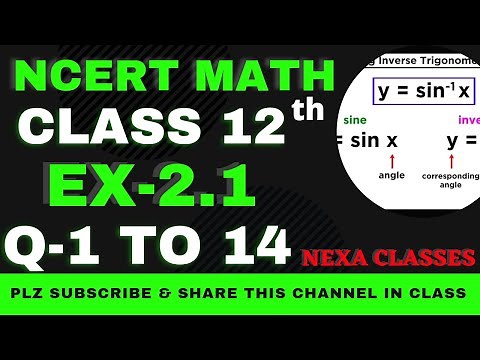 Ex-2.1 Q-1 to 14 | Chapter 2 | Inverse Trigonometry | Class 12th NCERT Math |