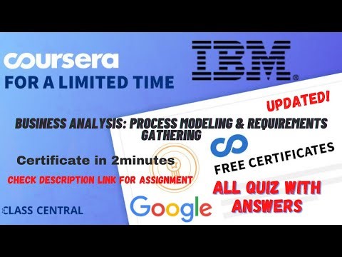 Business Analysis: Process Modeling & Requirements Gathering, All Quiz Answers.#coursera#quizanswers