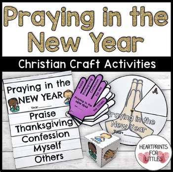 New Year’s Prayer Crafts | Praying in the New Year Christian Activities for Kids