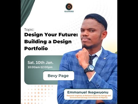 Design Your Future: How to Build a Strong Engineering Design Portfolio | Lagos SWUG