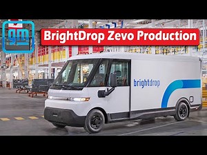BrightDrop Zevo Delivery Vans Production - Fully Electric Van