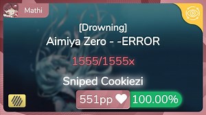 Mathi | Aimiya Zero - -ERROR [Drowning] +HD SS {#1 Loved FC} - osu!