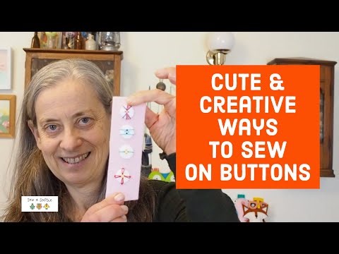 Cute & Creative ways to Sew on Buttons!