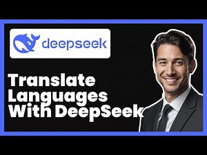 How to Translate Languages With DeepSeek