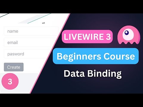 Data Binding | Laravel Livewire 3 Course for Beginners EP3