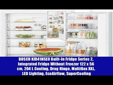 BOSCH KIR41NSE0 Built-In Fridge Series 2, Integrated Fridge Without Freezer 122 x 56 cm, 204 L
