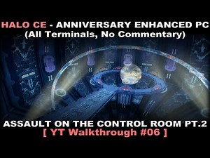 HALO: Combat Evolved Anniversary walkthrough 06 (All terminals, No commentary) PC 60FPS