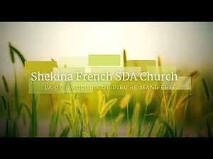 Shekina French SDA Church | Service du Vendredi Soir | 24 Octobre, 2025