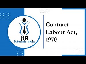 Contract Labour Act | Statutory Compliance | HR Tutorials India | Contract Labour | Labour Contract