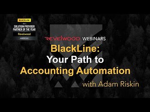 BlackLine: Your Path to Accounting Automation | Revelwood Webinars