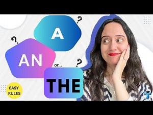 A, An, The: English Articles Finally Explained (With Practice!)
